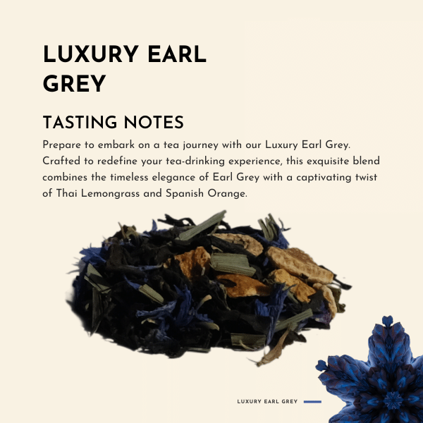 Luxury Earl Grey