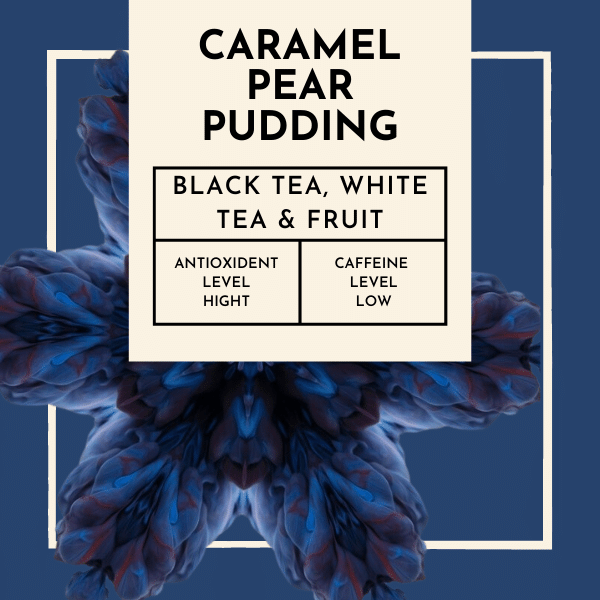 Caramel Pear Pudding Tea. Crafted from a harmonious combination of black tea and white tea, Caramel Pear Pudding tea offers a depth of flavour that is both satisfying and sophisticated. The robust character of black tea provides a robust foundation, while the delicate notes of white tea bring a subtle elegance and a velvety smoothness to the cup.