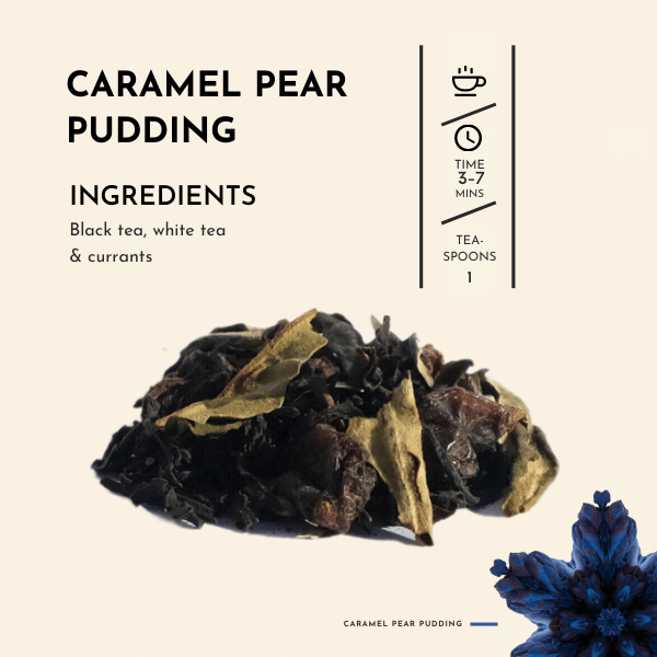 Caramel Pear Pudding Tea. Crafted from a harmonious combination of black tea and white tea, Caramel Pear Pudding tea offers a depth of flavour that is both satisfying and sophisticated. The robust character of black tea provides a robust foundation, while the delicate notes of white tea bring a subtle elegance and a velvety smoothness to the cup.