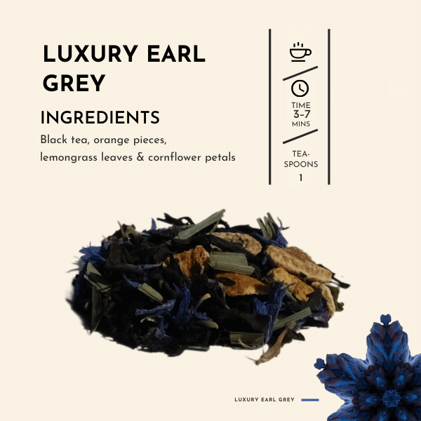 Luxury Earl Grey