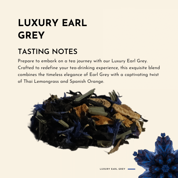Luxury Earl Grey. Details ->