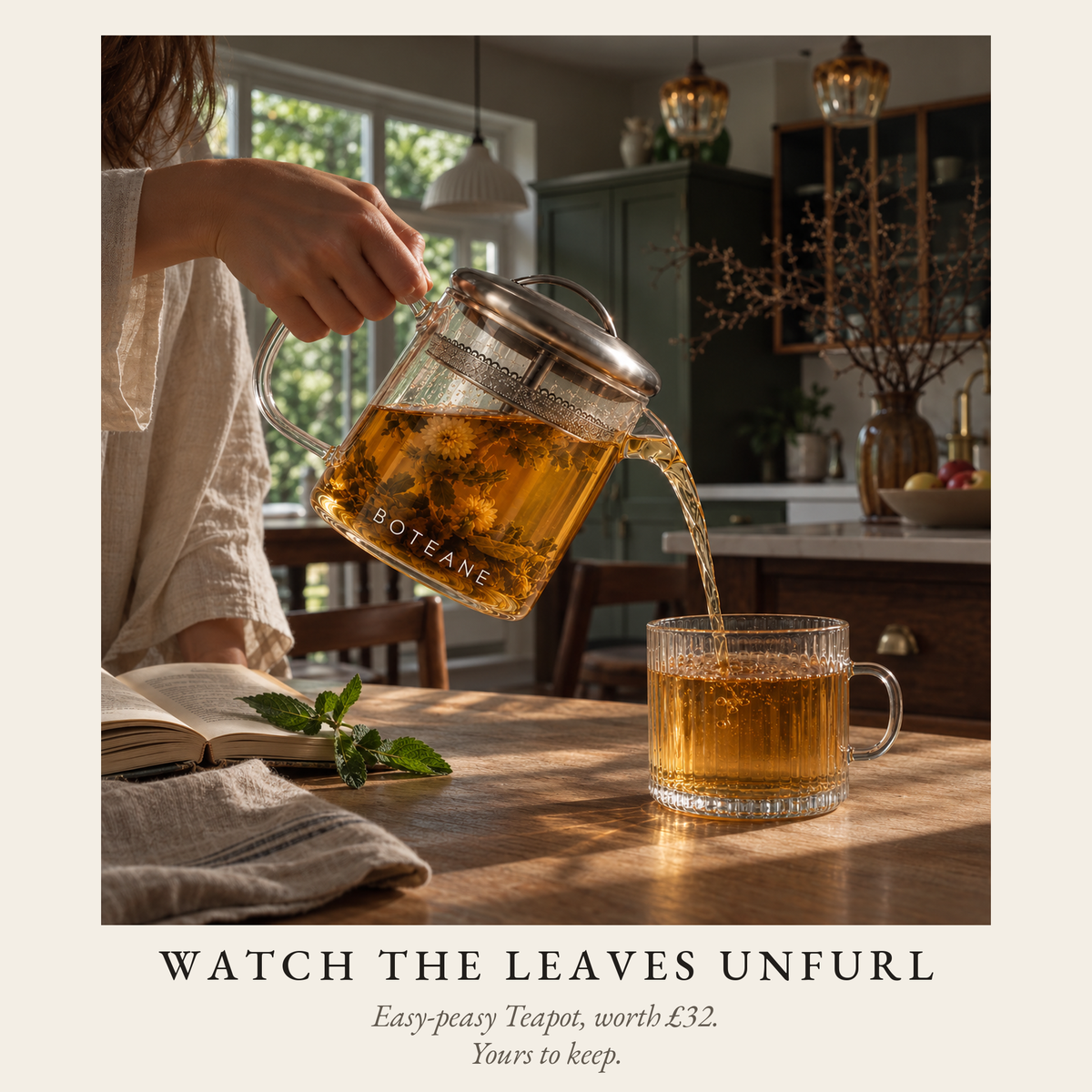 Boteane Easy-peasy glass teapot pouring amber tea as the leaves unfurl inside. Included with the Welcome Box, worth £32, yours to keep.